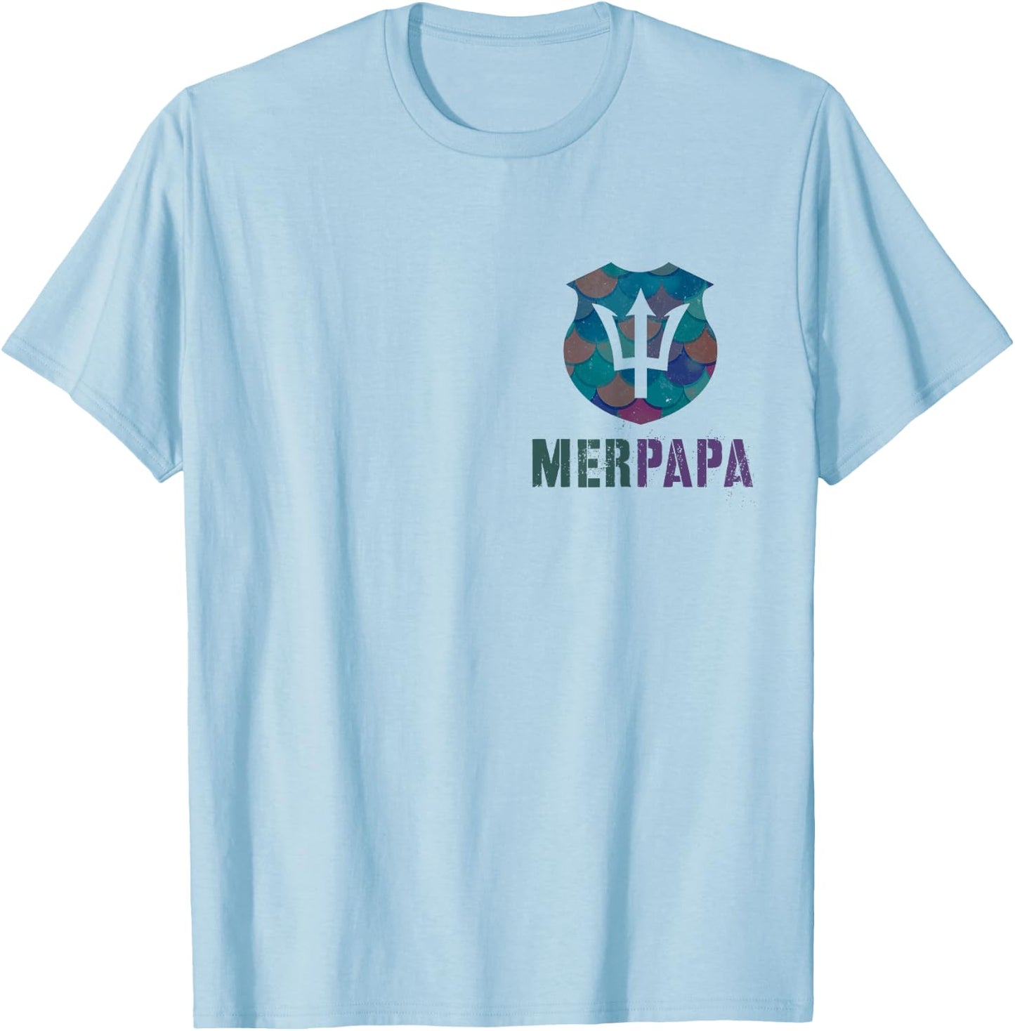 Funny MERPAPA Mermaid Security Dad Beach Patrol Pool Police T-Shirt - T-Shirt | Light Blue