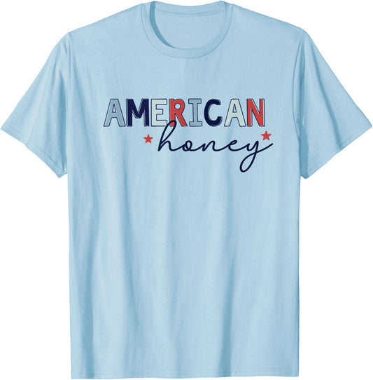 American Honey, Cute 4th of July T-Shirt - T-Shirt | Light Blue