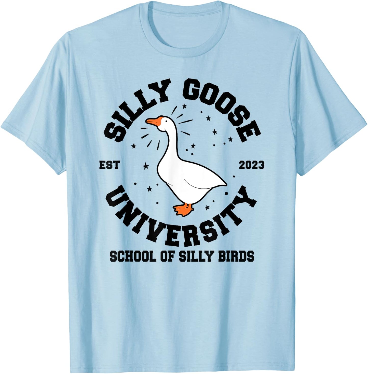 Silly Goose University School of Silly Birds T-Shirt - T-Shirt | Light Blue