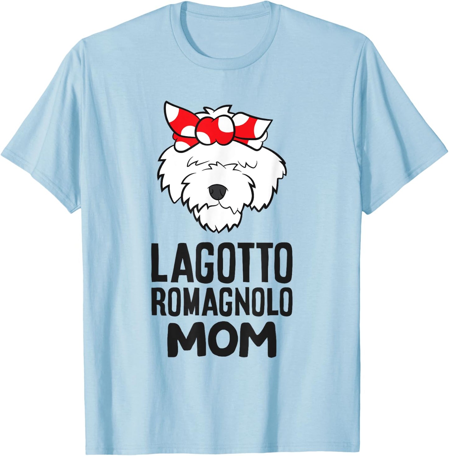 Lagotto Romagnolo Mama Cute Lagotto Romagnolo Mom T-Shirt - T-Shirt | Light Blue
