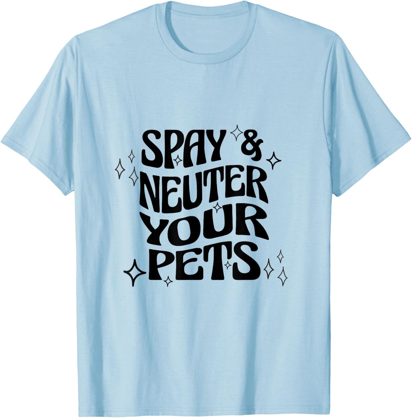 Spay and Neuter Your Pets Retro T-Shirt - T-Shirt | Light Blue