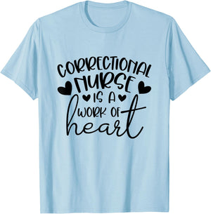 Correctional Nurse Corrections Nursing Department Nurse T-Shirt - T-Shirt | Light Blue