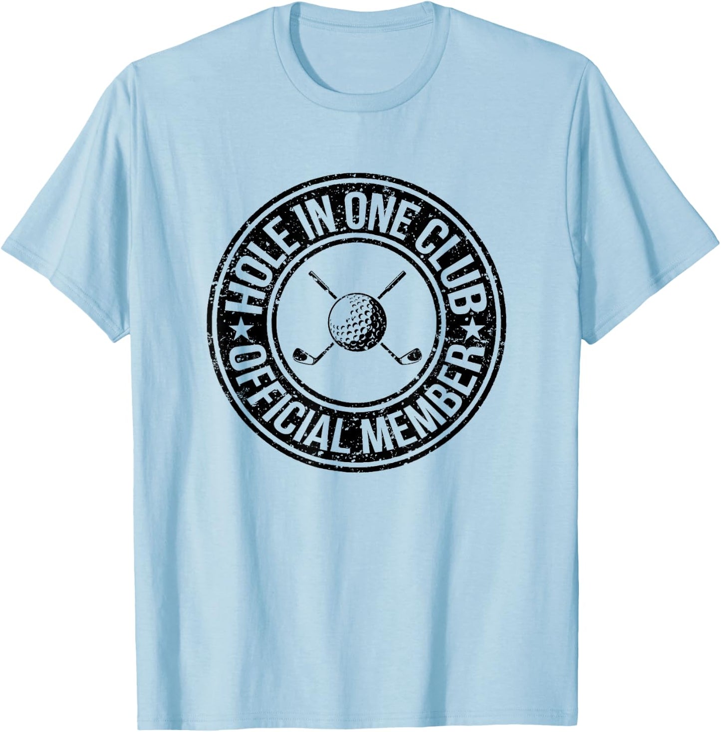 Funny Hole In One Golf Dad & Cart Golfer T-Shirt - T-Shirt | Light Blue