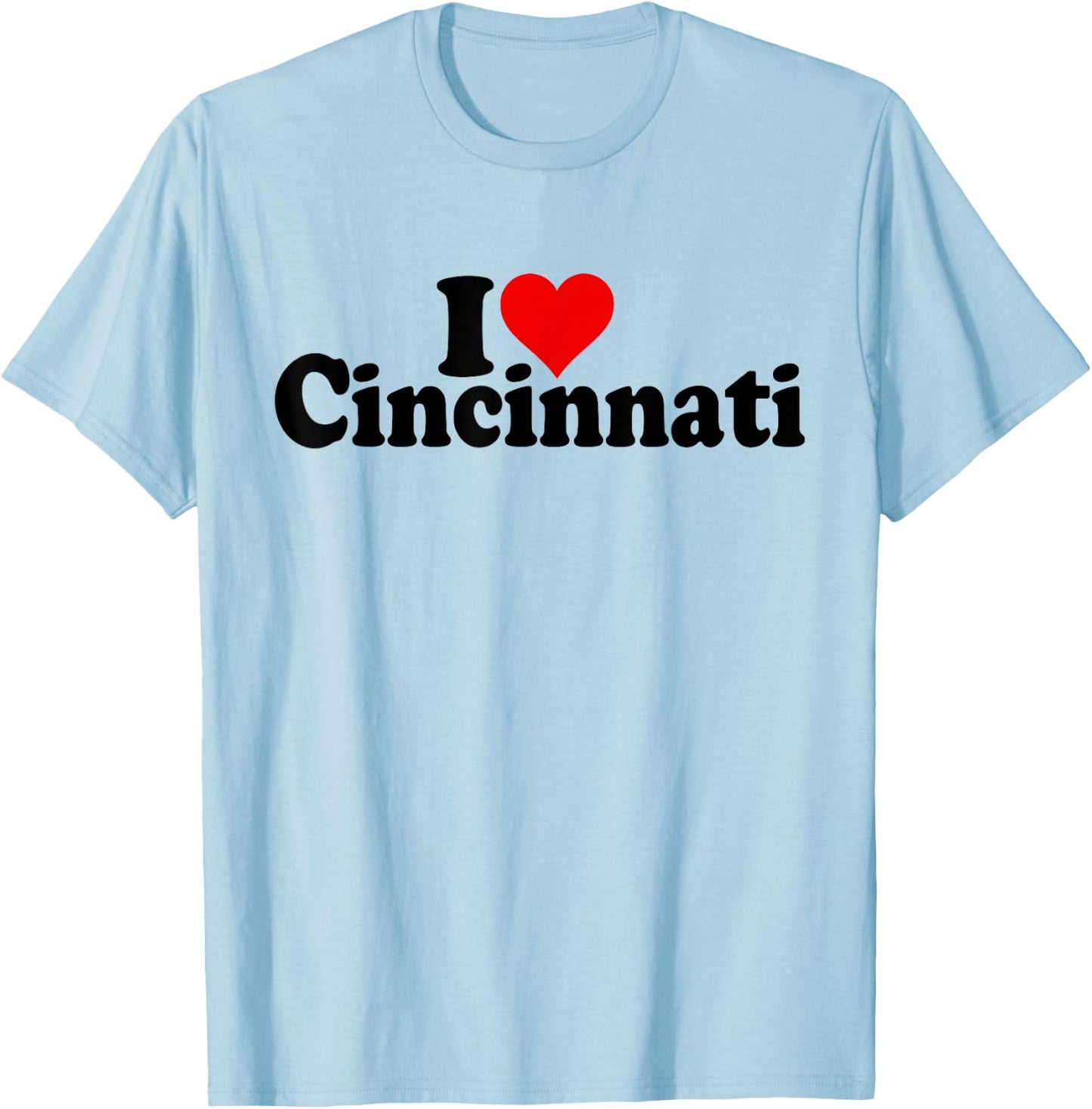 I Love Heart Cincinnati Ohio Cincy T-Shirt - T-Shirt | Light Blue