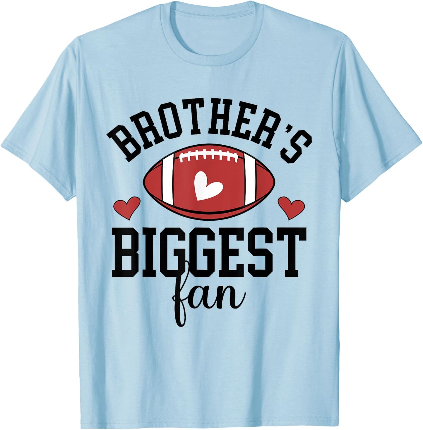 Brother's Biggest Fan Football Sister Of A Football Player T-Shirt - T-Shirt | Light Blue