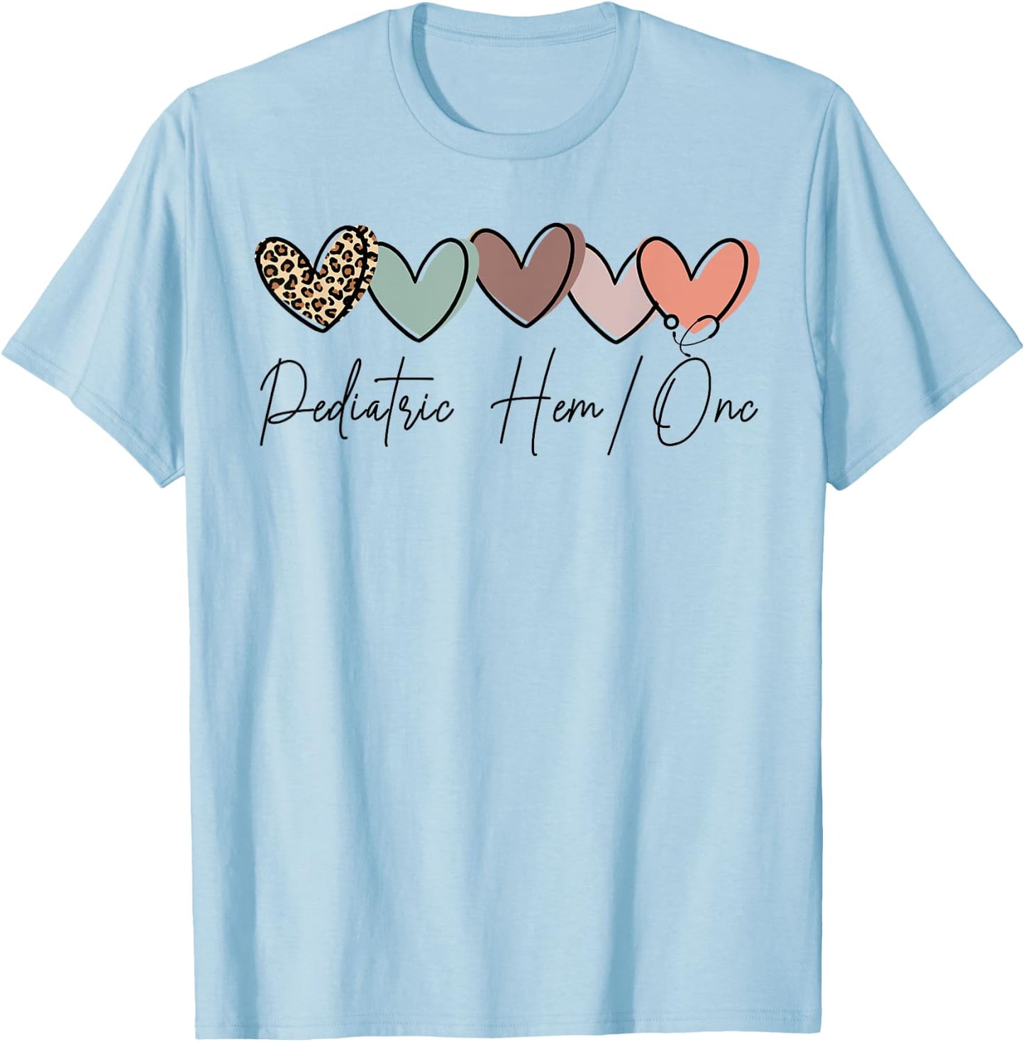 Pediatric Hematology Oncology, Leopard Peds Hem Onc Nurse T-Shirt - T-Shirt | Light Blue