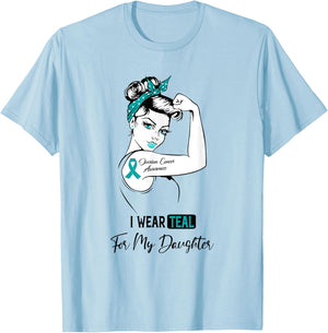 I Wear Teal For My Daughter Ovarian Cancer Awareness T-Shirt - T-Shirt | Light Blue