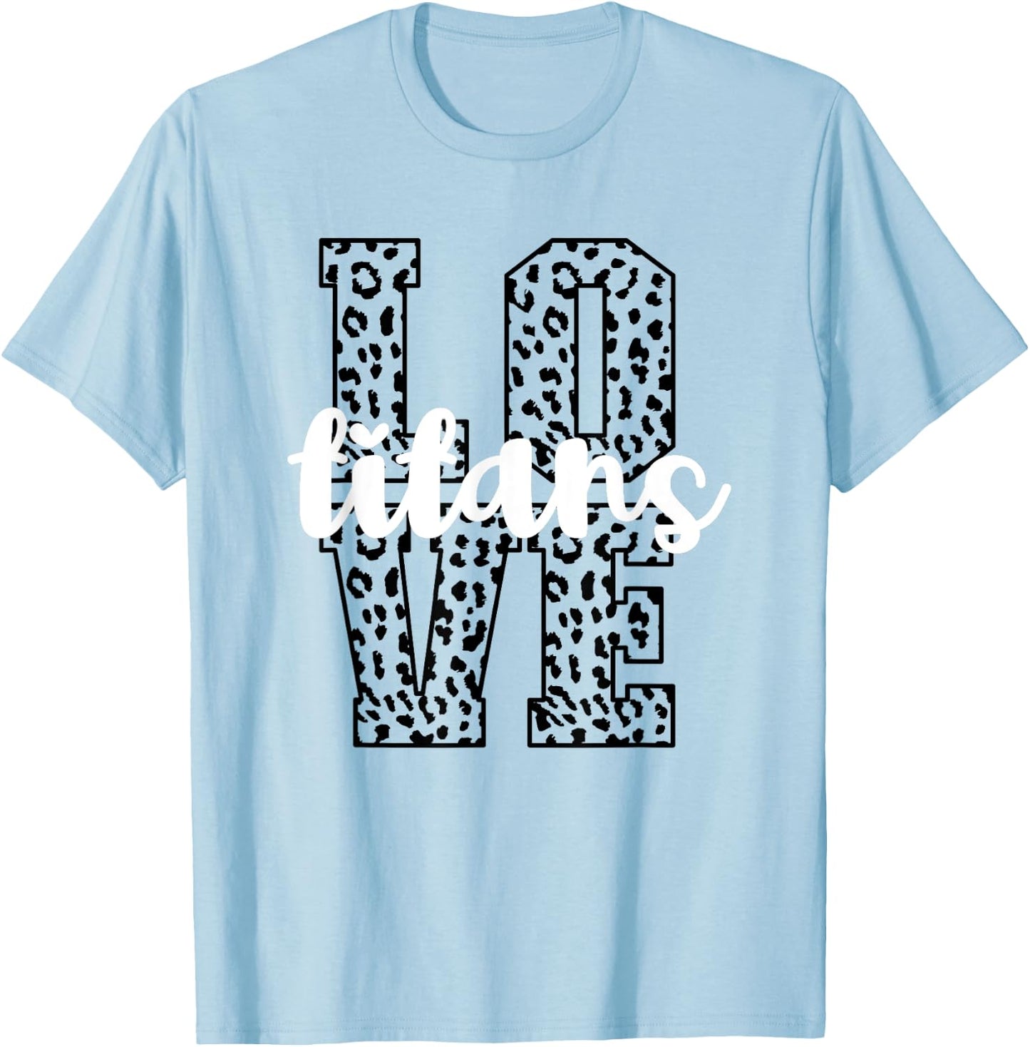 Titans Love Team Mascot School Spirit Game Night Leopard T-Shirt - T-Shirt | Light Blue