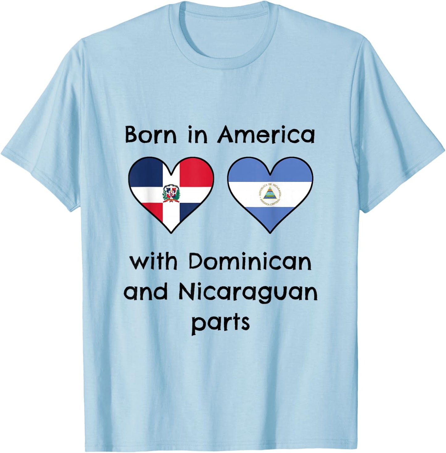 Born In America With Dominican and Nicaraguan Parts Flags T-Shirt - T-Shirt | Light Blue