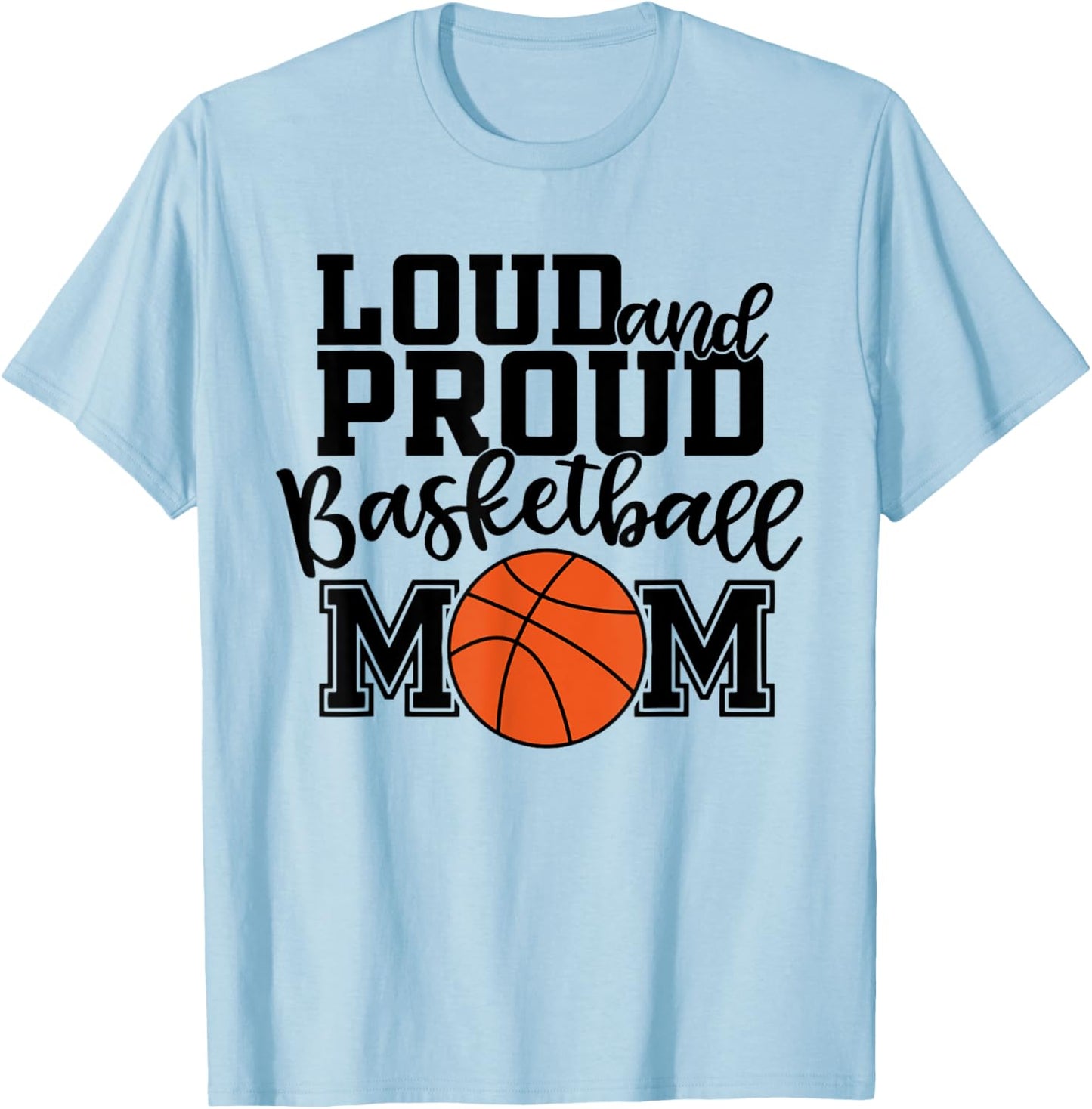 Basketball Mom T-Shirt - T-Shirt | Light Blue