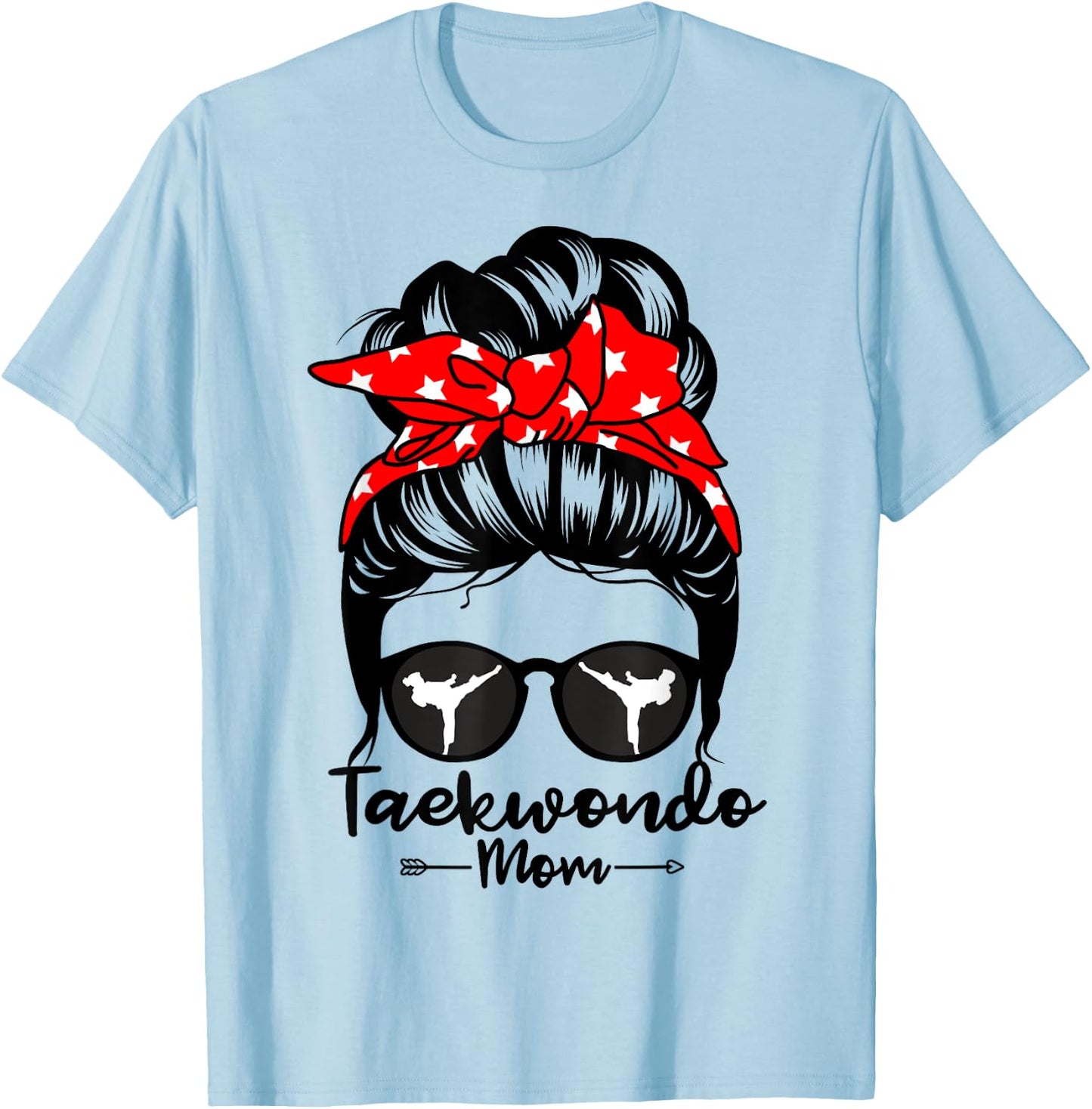 Taekwondo Mom Messy Bun Hair Funny Taekwondo Athlete Mom T-Shirt - T-Shirt | Light Blue