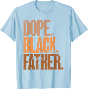 Black Dad Dope Black Father Fathers Day T-Shirt - T-Shirt | Light Blue