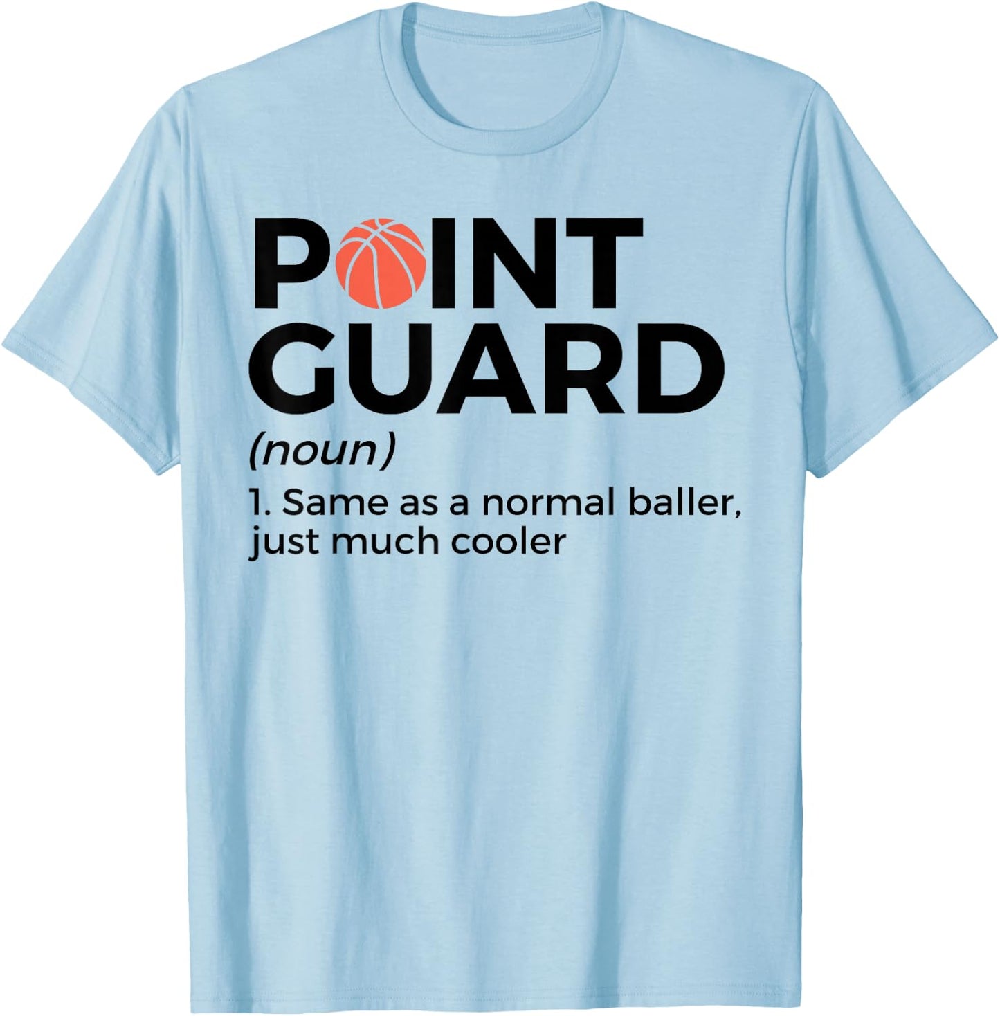 Funny Basketball Point Guard Definition Basketball Player T-Shirt - T-Shirt | Light Blue