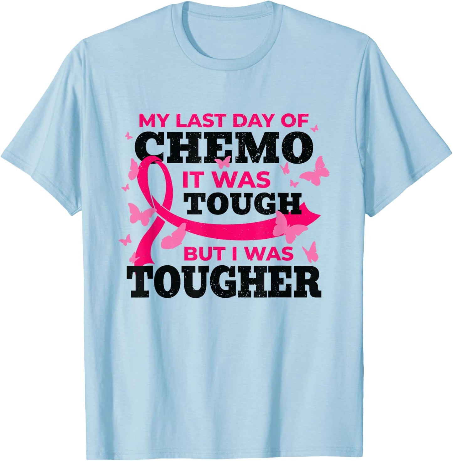 Breast Cancer Awareness My Last Day of Chemo Cancer Survivor T-Shirt - T-Shirt | Light Blue