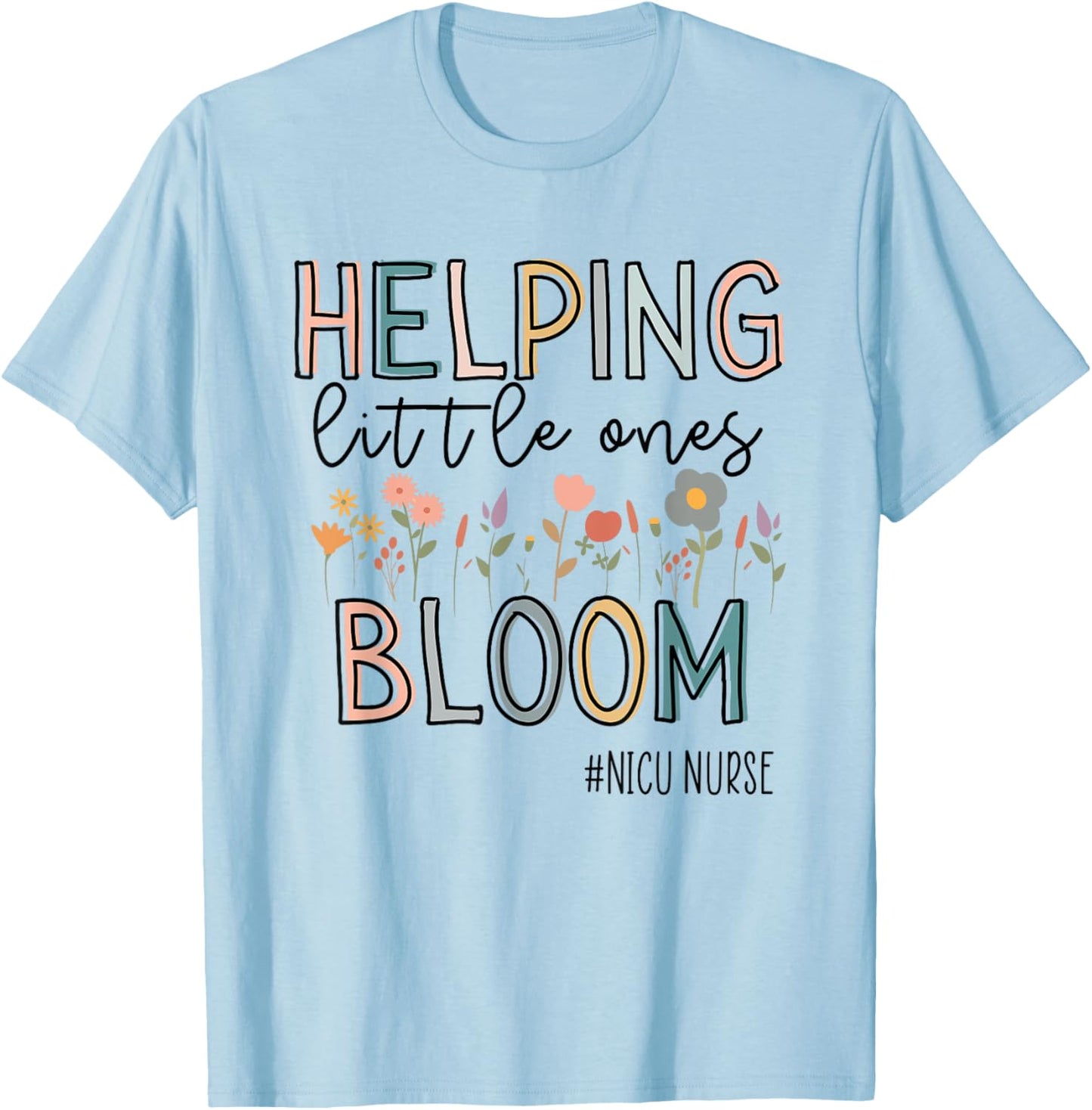 Groovy NICU Nurse ICU Neonatal Team Tiny Humans For T-Shirt - T-Shirt | Light Blue