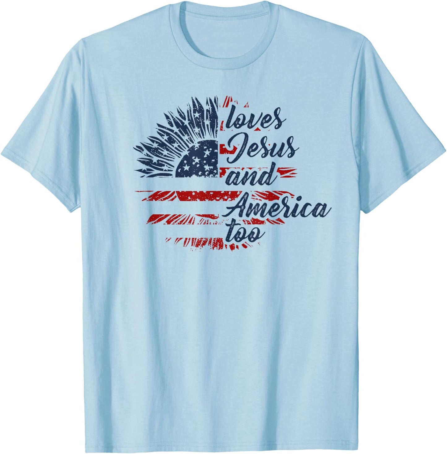 Loves Jesus and America Too 4th of July God Christian T-Shirt - T-Shirt | Light Blue
