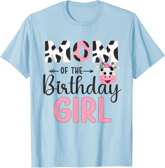 Mom Of The Birthday Girl Farm Cow 1 St Birthday Girl T-Shirt - T-Shirt | Light Blue