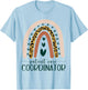 Patient Care Coordinator Appreciation Leopard Rainbow Cute T-Shirt - T-Shirt | Light Blue