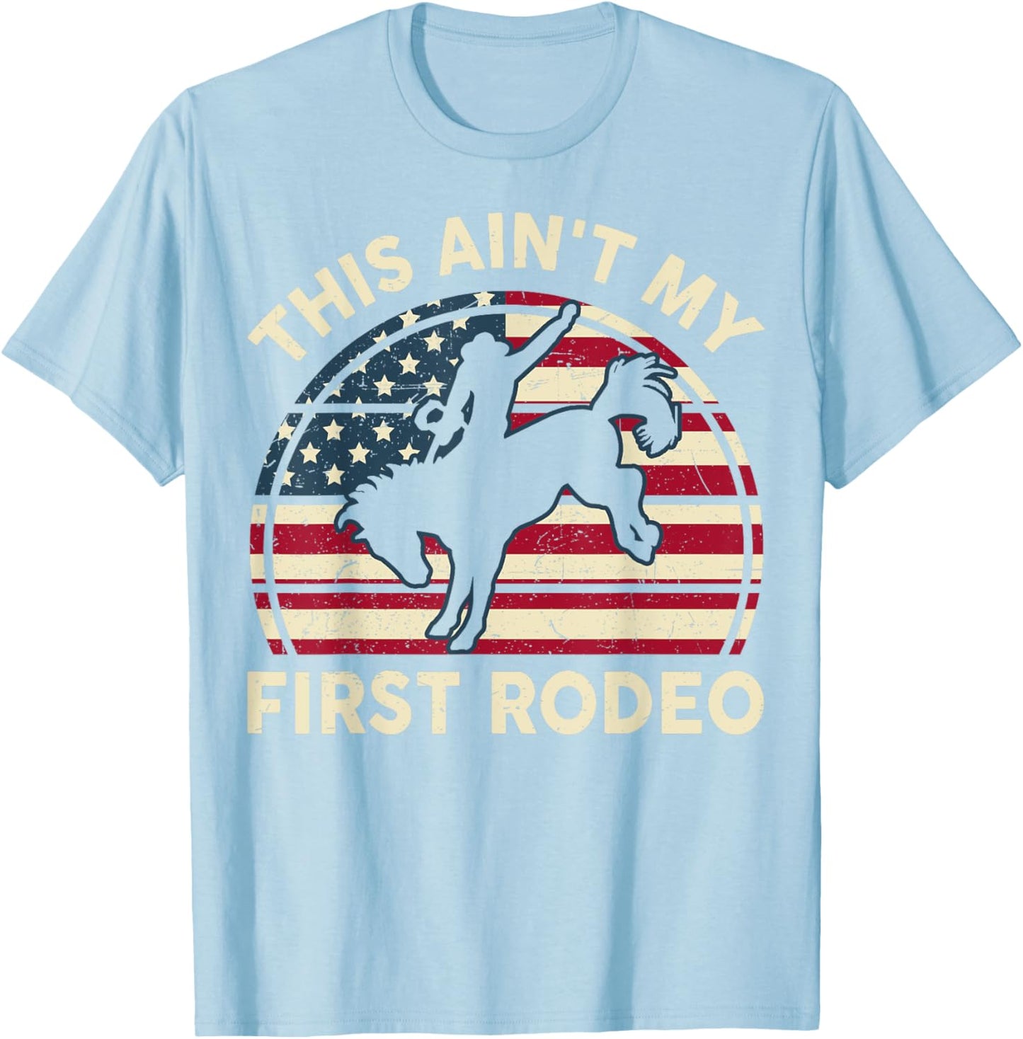 Funny Horse-Shirt This Aint My First-Rodeo Men Women Cowboy T-Shirt - T-Shirt | Light Blue