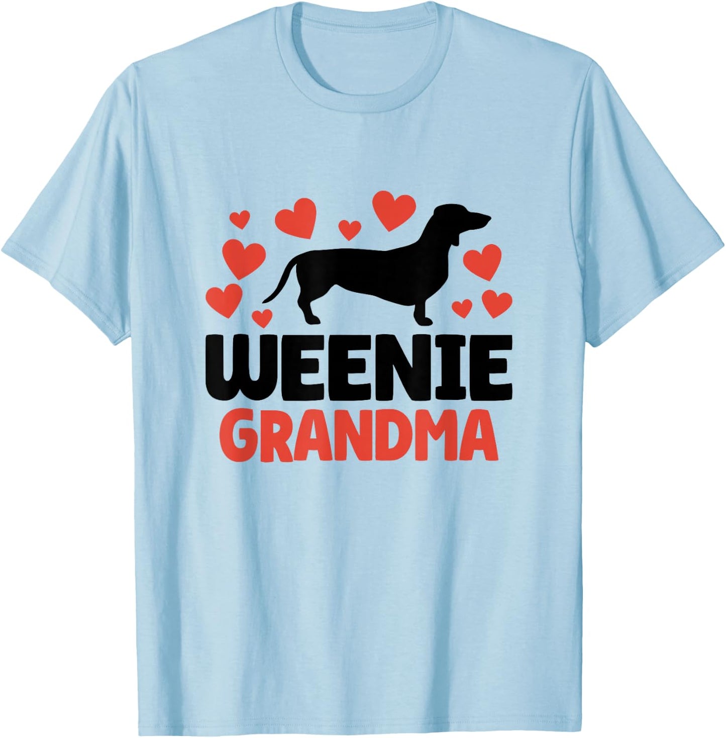 Cute Weenie Grandma Mothers Day Dachshund Wiener Dog Novelty T-Shirt - T-Shirt | Light Blue