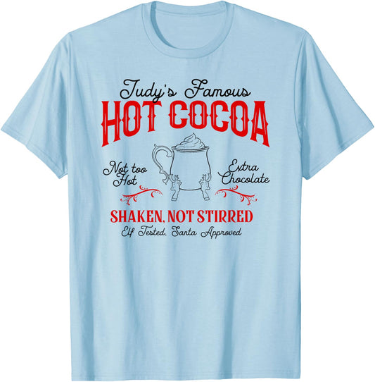 Judy's Famous Hot Cocoa Funny Christmas T-Shirt - T-Shirt | Light Blue