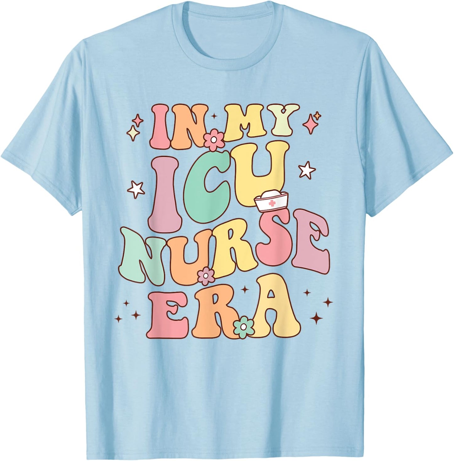In My ICU Nurse Era Retro Nursing School Intensive Care Unit T-Shirt - T-Shirt | Light Blue