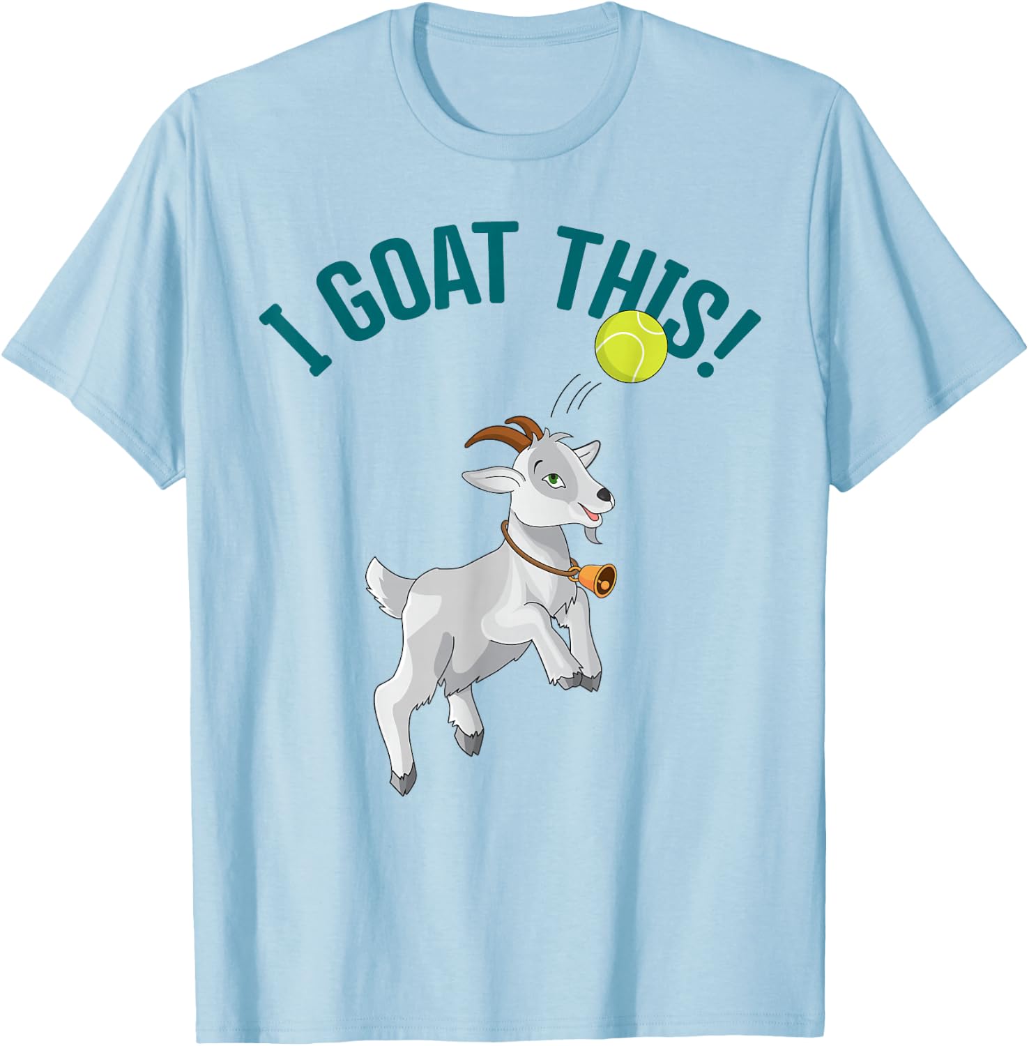 Funny Tennis I Goat this Ball Goat Lover & Tennis Player T-Shirt - T-Shirt | Light Blue