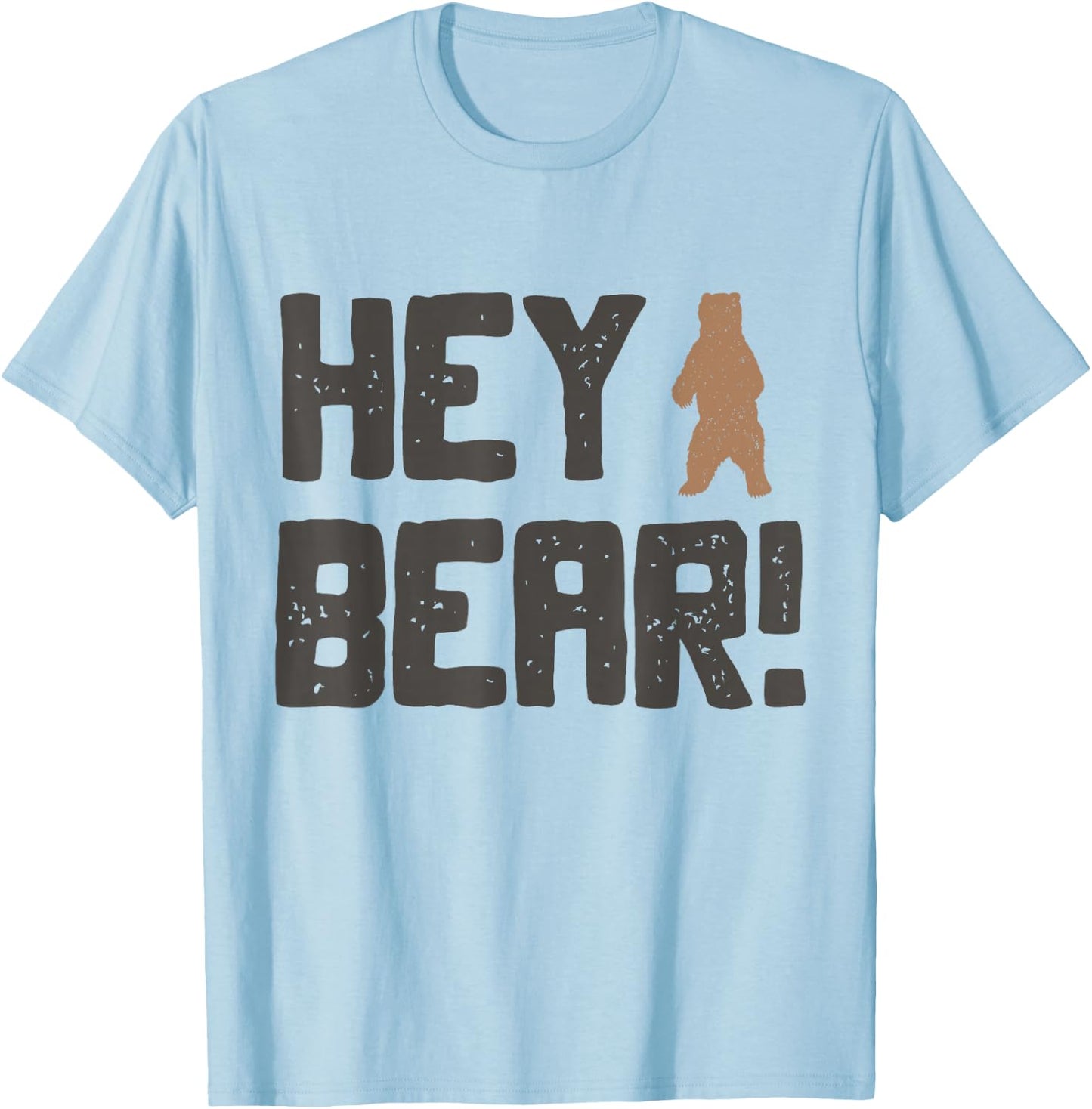 Hey Bear! Funny Hiking Outdoors Black Grizzly Bear Survival T-Shirt - T-Shirt | Light Blue