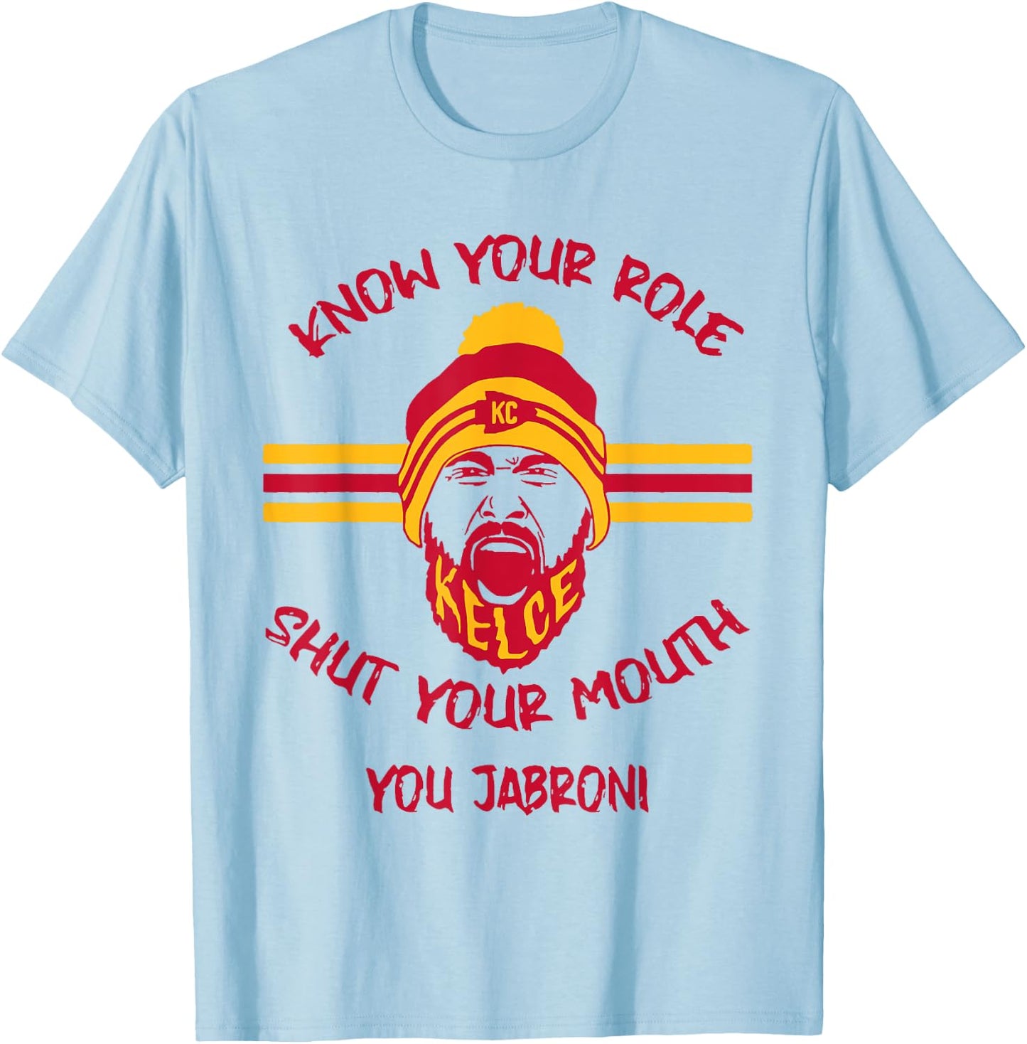 Know Your Role Shut Your Mouth T-Shirt - T-Shirt | Light Blue