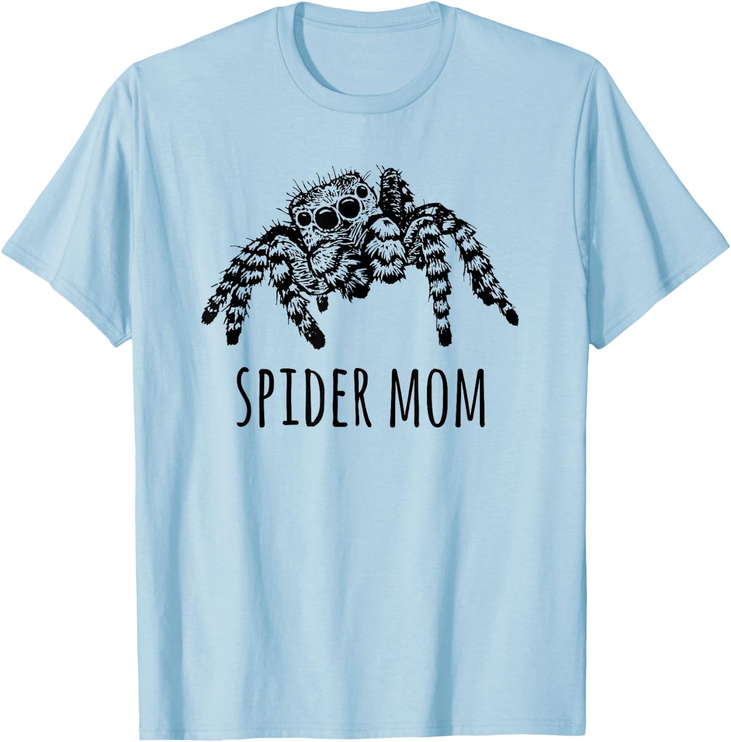 Jumping Spider Mom - For Pet Jumping Spider Owners T-Shirt - T-Shirt | Light Blue