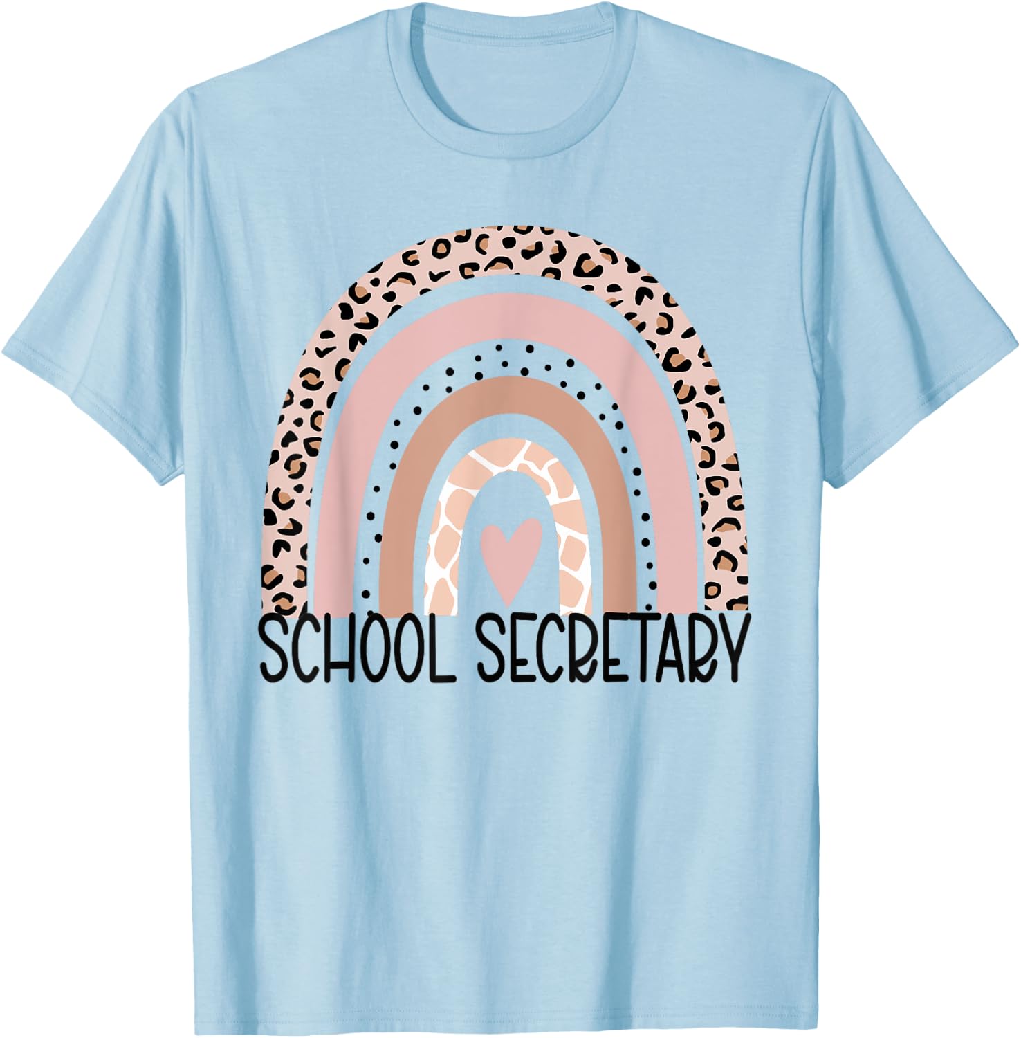 School Secretary leopard rainbow Cute School Secretary T-Shirt - T-Shirt | Light Blue