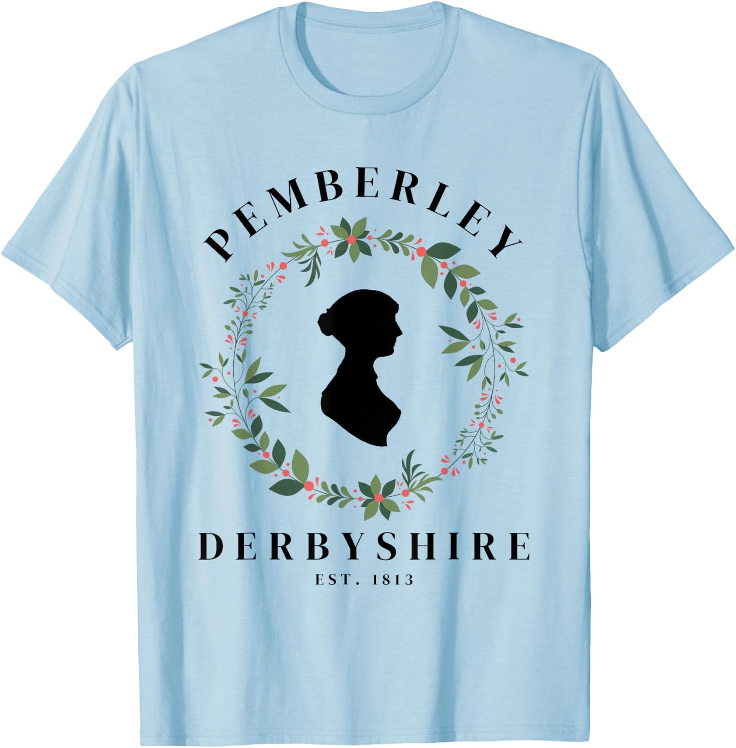 Pemberley Derbyshire 1813 Pride and Prejudice Jane Austen T-Shirt - T-Shirt | Light Blue