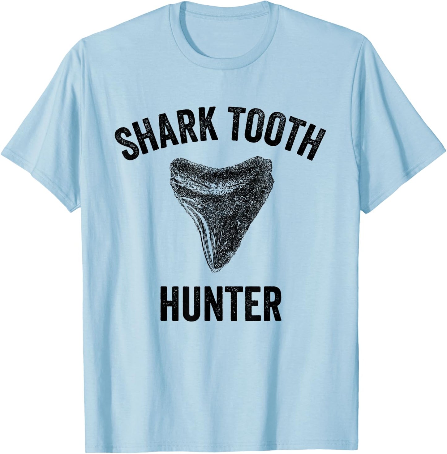 Shark Tooth Hunter Megalodon Fossilized Sharks Teeth Crafts T-Shirt - T-Shirt | Light Blue