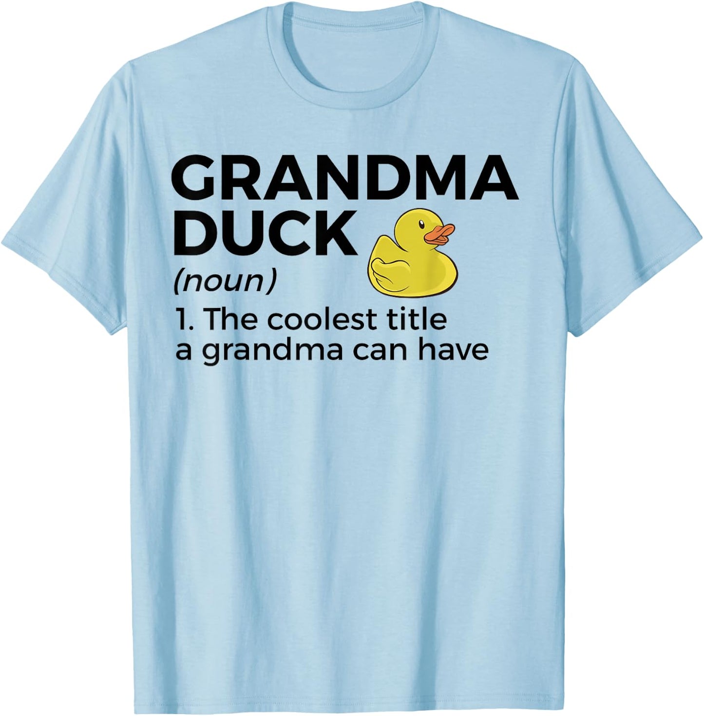 Grandma Duck Definition Funny Duck Lover T-Shirt - T-Shirt | Light Blue