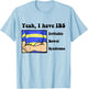 Yeah, I have IBS Irritable Bowel Syndrome T-Shirt - T-Shirt | Light Blue