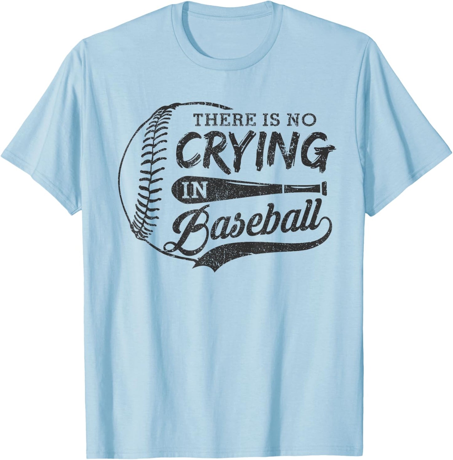 Vintage There Is No Crying In Baseball Sports Funny Baseball T-Shirt - T-Shirt | Light Blue