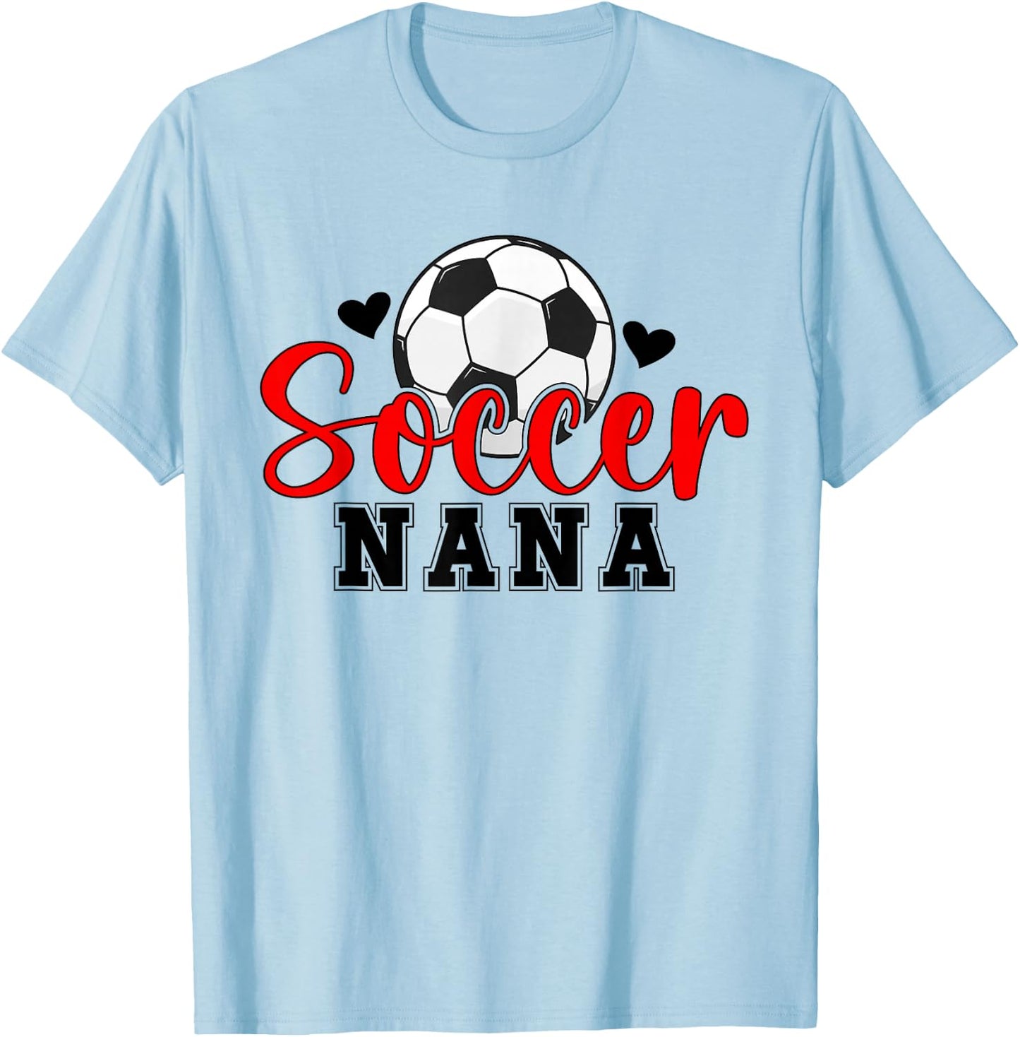 Soccer Nana Grandma Nana of A Soccer Player Nana T-Shirt - T-Shirt | Light Blue