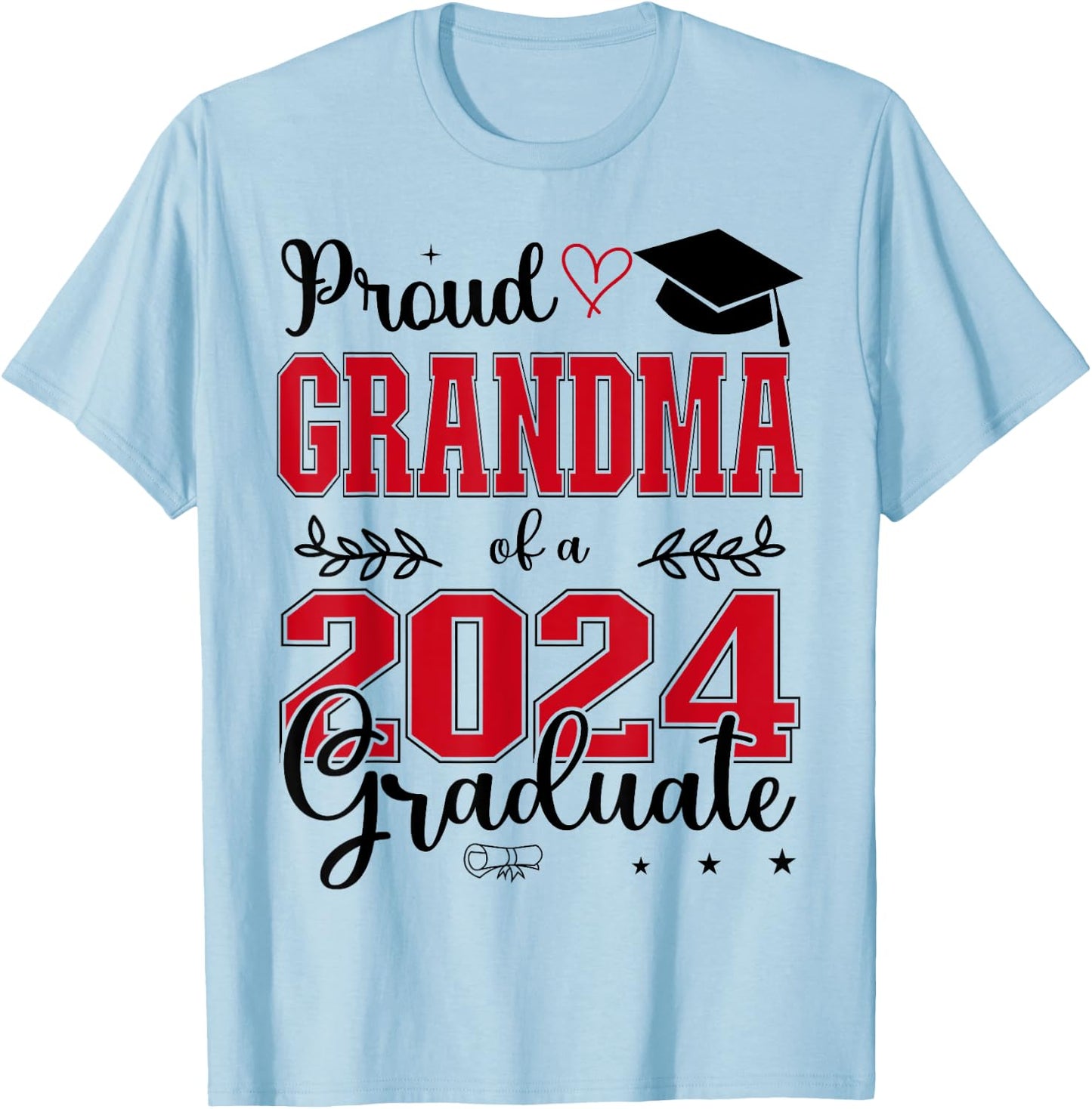 Proud Grandma of a class of 2024 graduate for graduation T-Shirt - T-Shirt | Light Blue