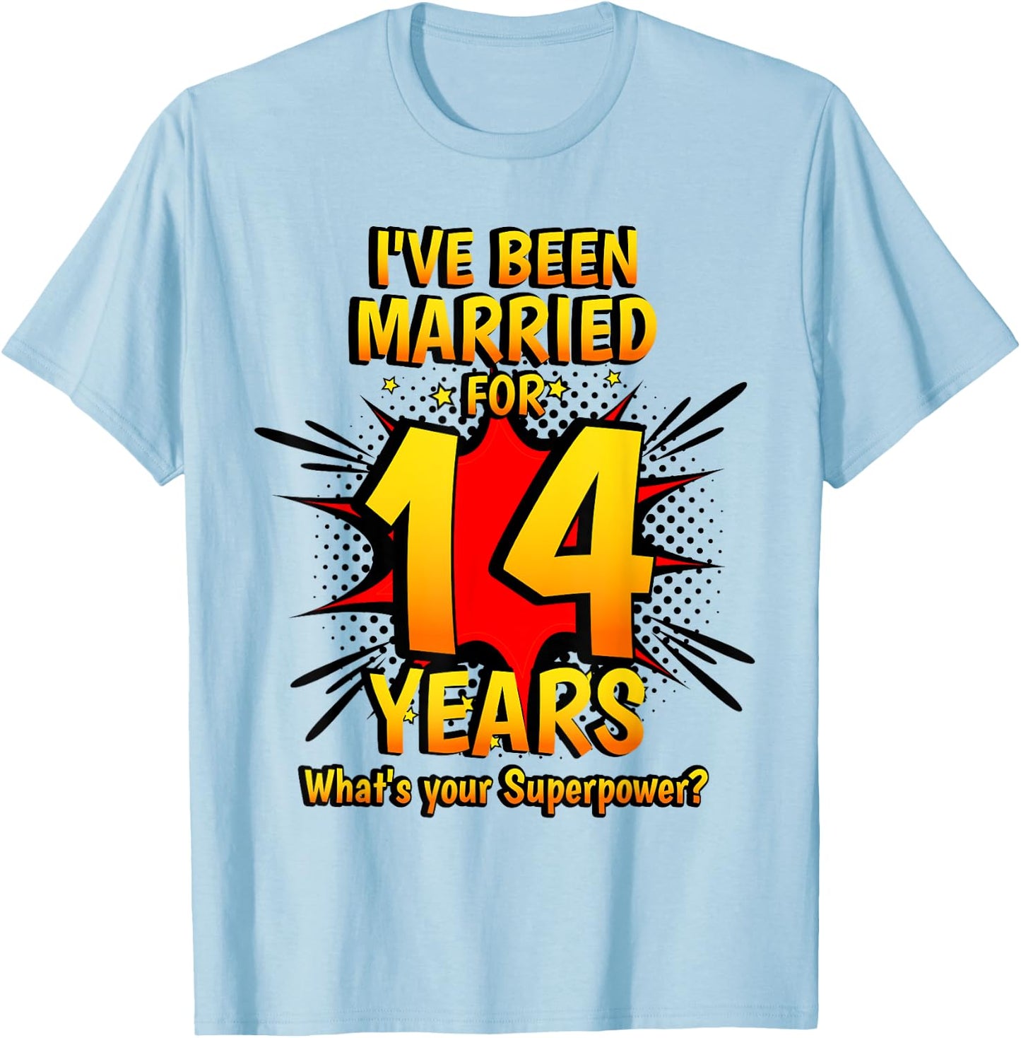 Ivory Wedding I've Been Married For 14 Years T-Shirt - T-Shirt | Light Blue