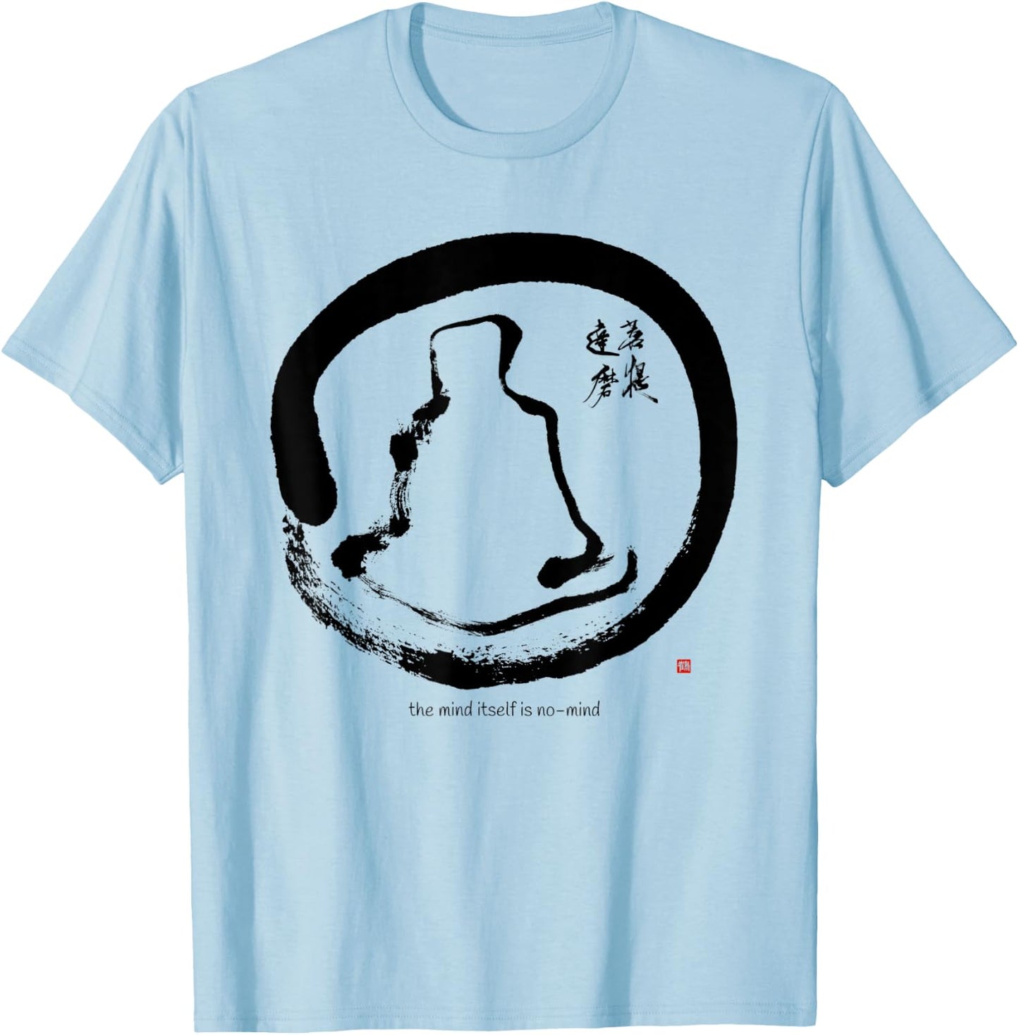 Bodhidharma Daruma Zen Koan Original Enso Calligraphy T-Shirt - T-Shirt | Light Blue