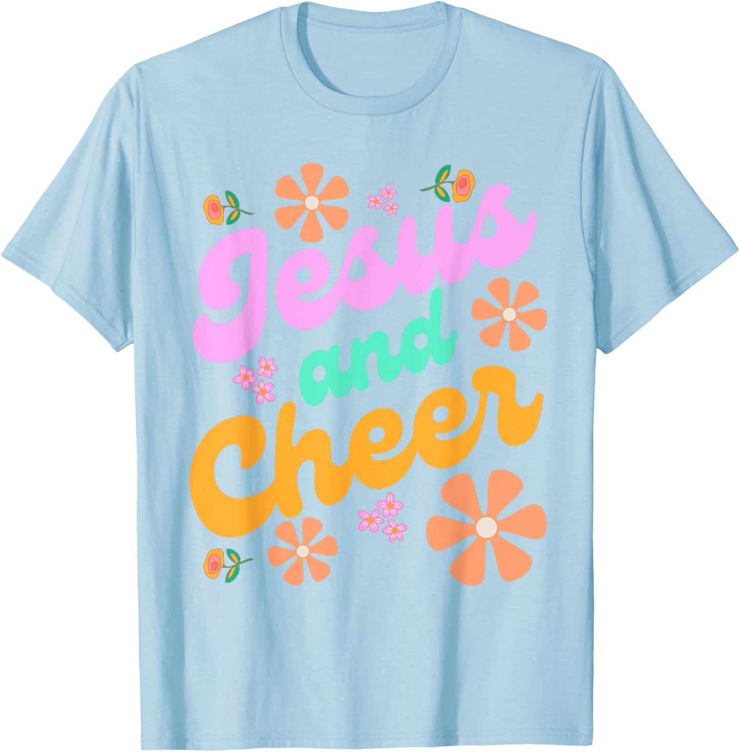 Jesus and Cheer Cheerleading Coach Funny Groovy y2k Chrstian T-Shirt - T-Shirt | Light Blue