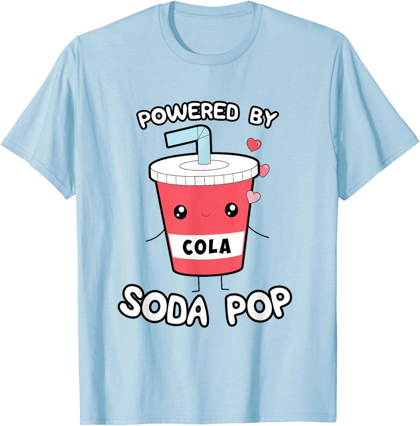 Powered by Soda Pop, Kawaii Cute Otaku Top T-Shirt - T-Shirt | Light Blue