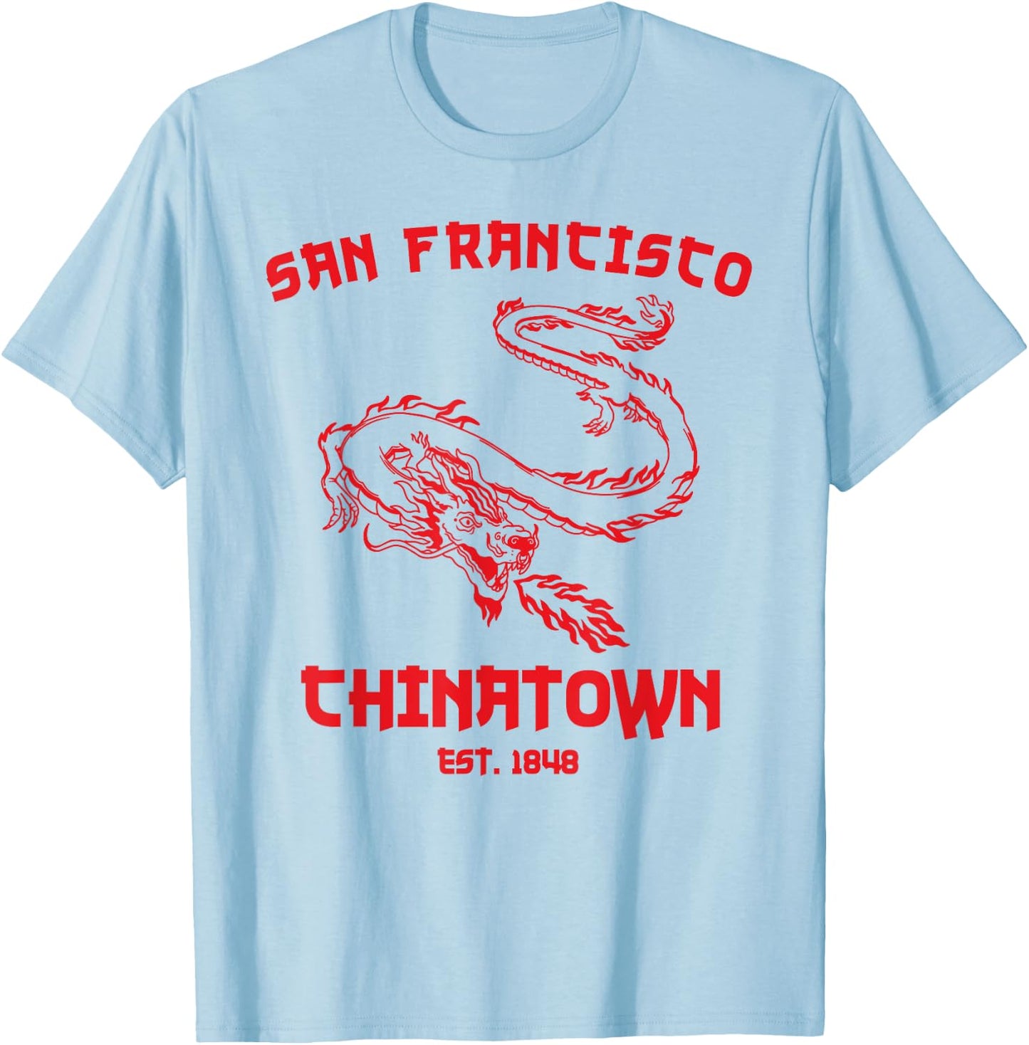 San Francisco Chinatown Chinese American Bay Area Dragon SF T-Shirt - T-Shirt | Light Blue