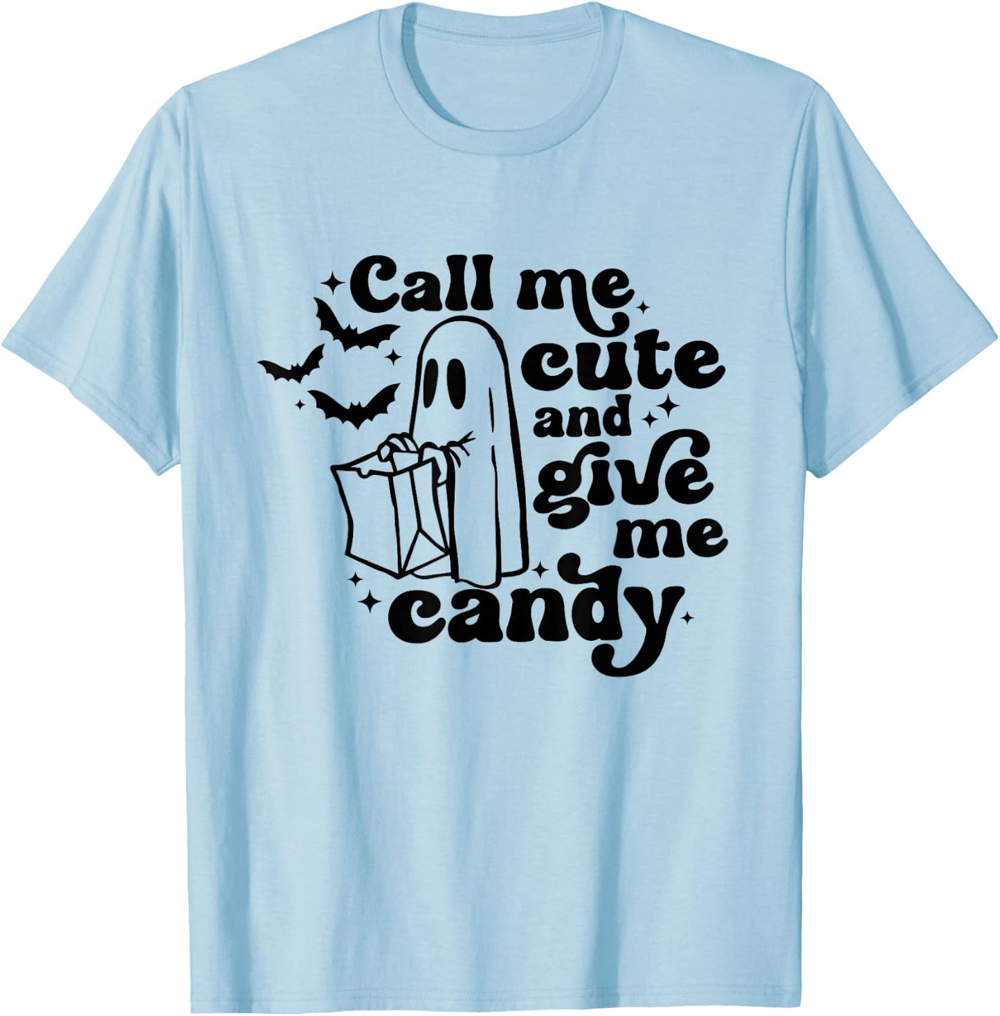 Retro Give Me Candy Call Me Cute Funny Halloween Cute Boo T-Shirt - T-Shirt | Light Blue