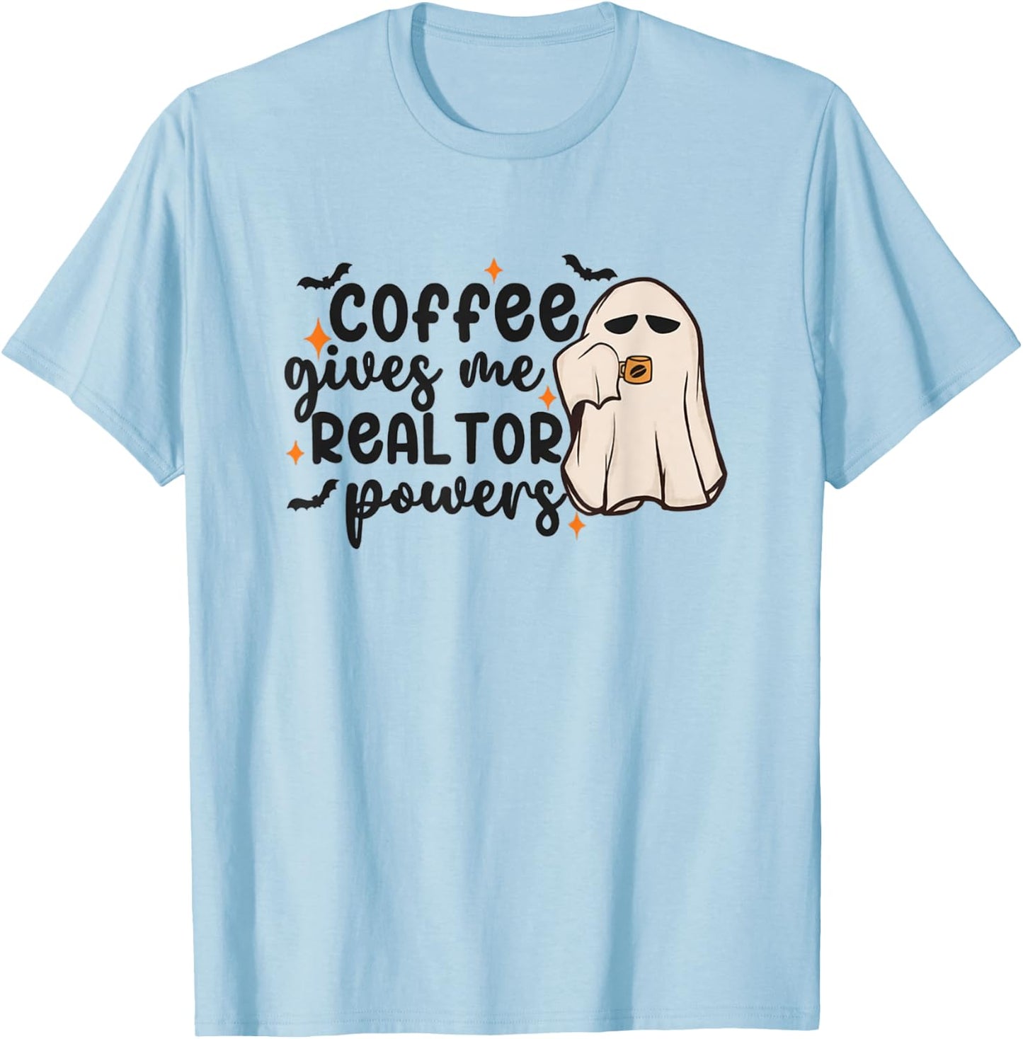 Halloween Real Estate Ghost Coffee Gives Me Realtor Powers T-Shirt - T-Shirt | Light Blue