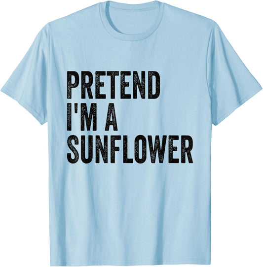 Pretend I'm A Sunflower Easy Lazy Halloween Costume T-Shirt - T-Shirt | Light Blue