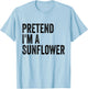 Pretend I'm A Sunflower Easy Lazy Halloween Costume T-Shirt - T-Shirt | Light Blue