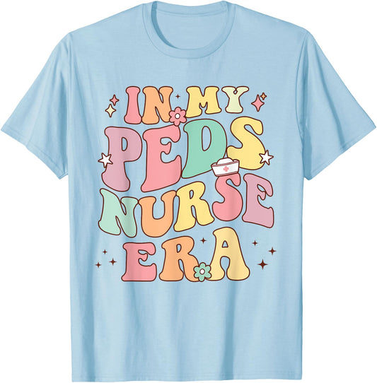 In My PEDS Nurse Era Retro Nurse Appreciation Pediatrician T-Shirt - T-Shirt | Light Blue