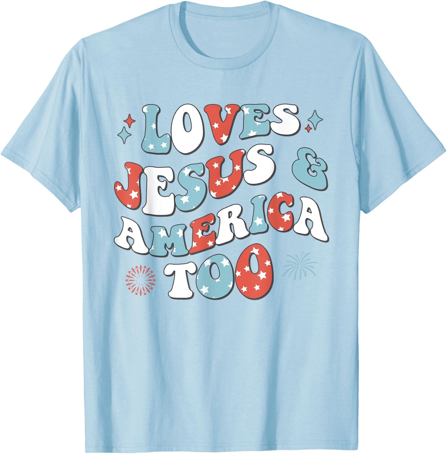 Loves Jesus and America Too Retro 4th of July Cute Christian T-Shirt - T-Shirt | Light Blue