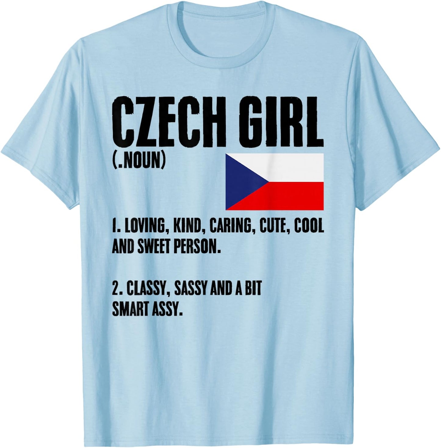 Czech Girl Definition Czech Republic Flag Prague Czech Women T-Shirt - T-Shirt | Light Blue